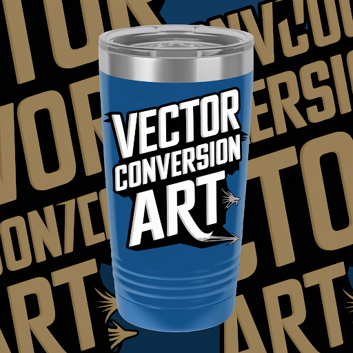 A tumbler with the text Vector Conversion Art