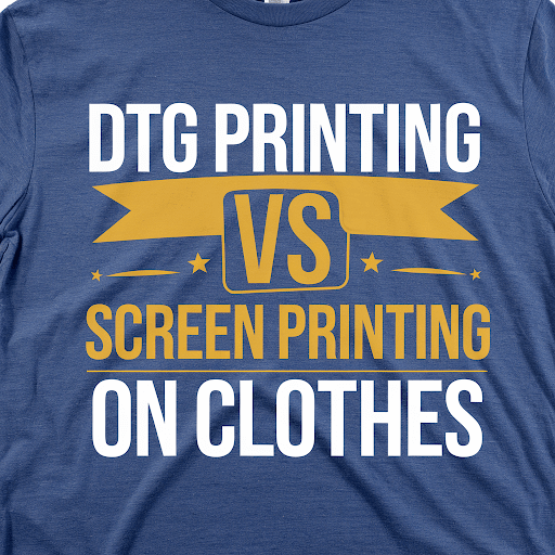 DTG Printing vs Screen Printing