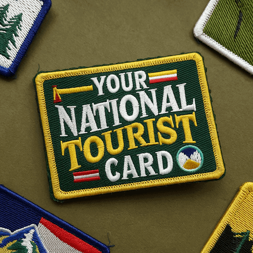 A custom patch with the text Your National Tourist Card